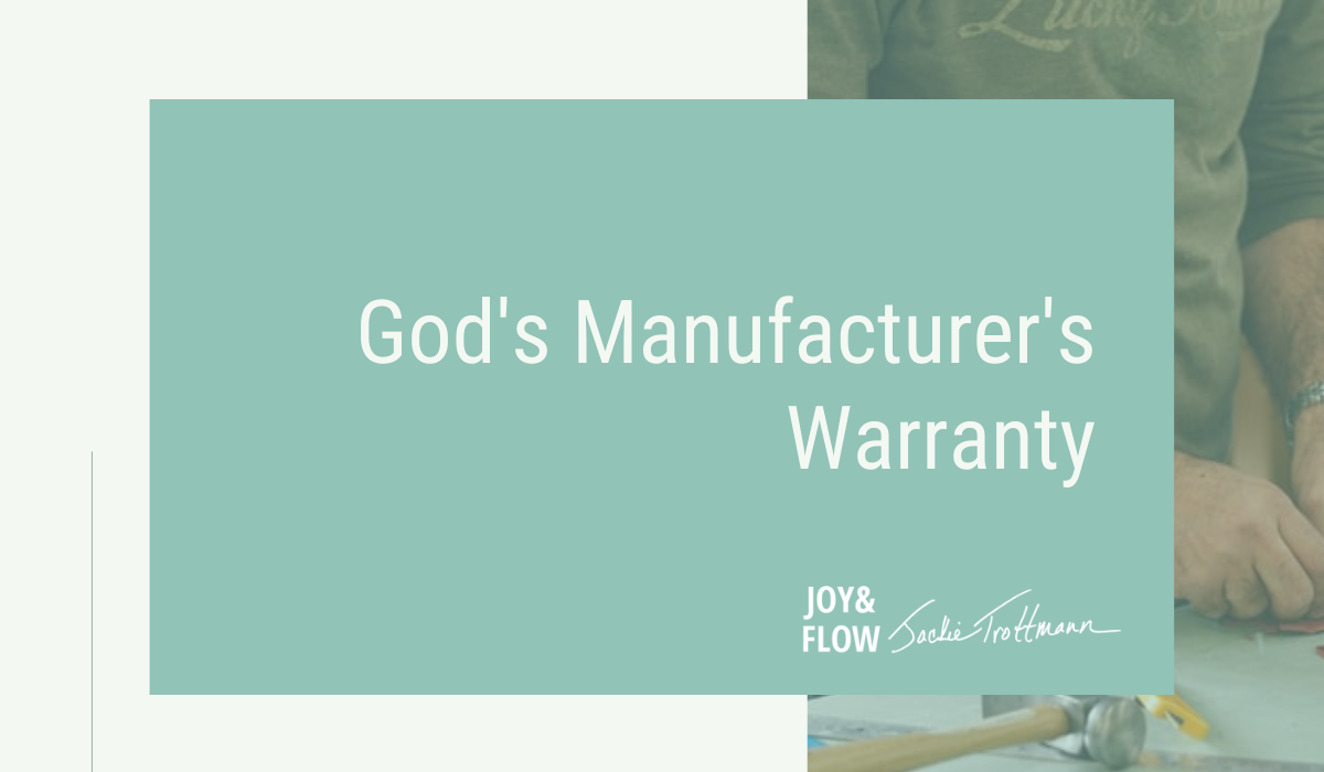 God's Manufacturer's Warranty