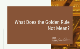 What Does the Golden Rule Not Mean